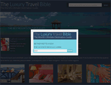 Tablet Screenshot of luxurytravelbible.com